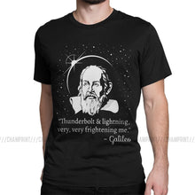 Load image into Gallery viewer, Galileo Men T Shirt Thunderbolt Lightning Very Frightening Me Astronomy Science Funny Tees Short Sleeve O Neck T-Shirts Cotton