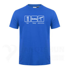 Load image into Gallery viewer, Eat Sleep Astronomy Men T Shirts Ufo Fans Tshirt Funny Design Printing T-shirts 16 Colors Pure Cotton Short sleeves Tops Tee