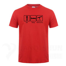 Load image into Gallery viewer, Eat Sleep Astronomy Men T Shirts Ufo Fans Tshirt Funny Design Printing T-shirts 16 Colors Pure Cotton Short sleeves Tops Tee