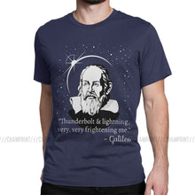 Load image into Gallery viewer, Galileo Men T Shirt Thunderbolt Lightning Very Frightening Me Astronomy Science Funny Tees Short Sleeve O Neck T-Shirts Cotton

